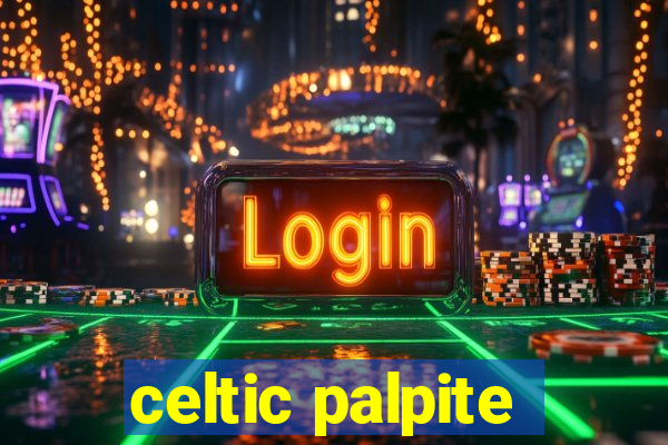 celtic palpite